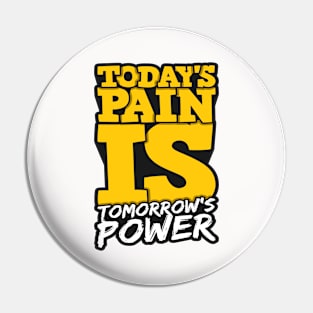 Pain is Power Pin