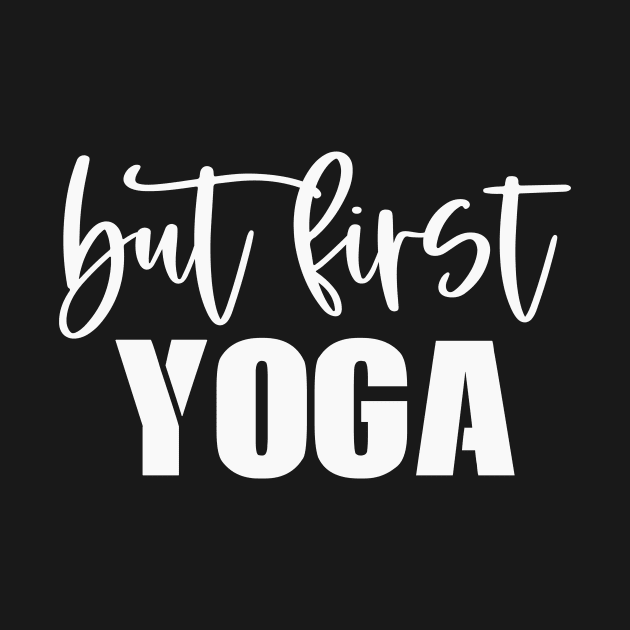 But First Yoga by CatsCrew