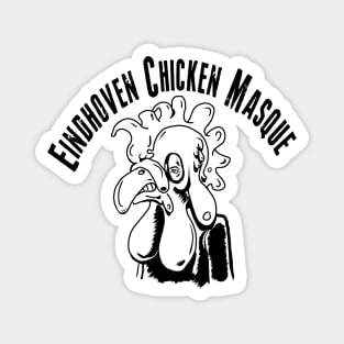 Eindhoven Chicken Masque- Butthole surfers Magnet