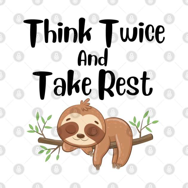 Think Twice And Take Rest by High Trend