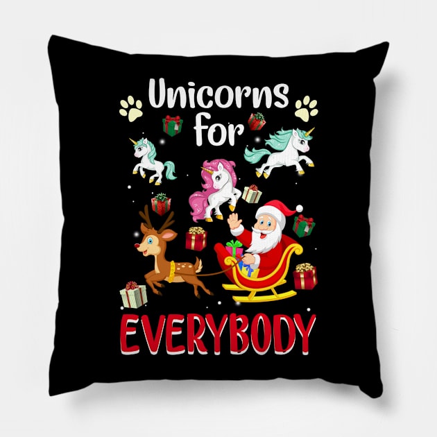 Unicorns For Everybody Christmas For Unicorn Lover Pillow by wheeleripjm