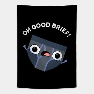 Oh Good Brief Funny Underwear Pun Tapestry