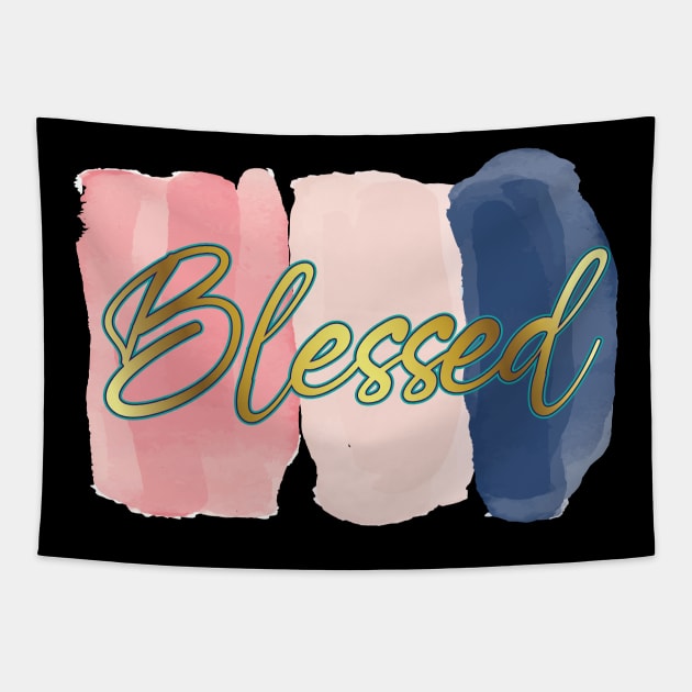 Blessed - Inspirational - One word quote Tapestry by Shirty.Shirto