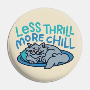 Less Thrill, More Chill - Being An Introvert Is More Than Okay Pin