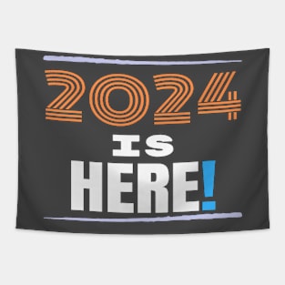 2024 is HERE! | Happy New Year | new Year Celebration Tapestry