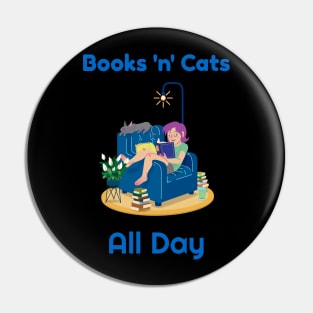 Books 'n' Cats All Day Pin