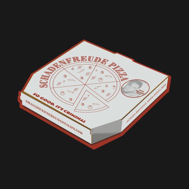 Schadenfreude Pizza by TommyArtDesign