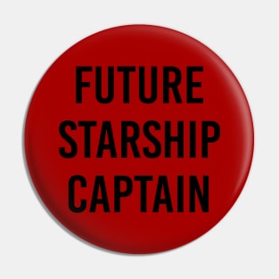 Future Starship Captain (Red) Pin