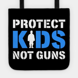 Protect Kids Not Guns Tote