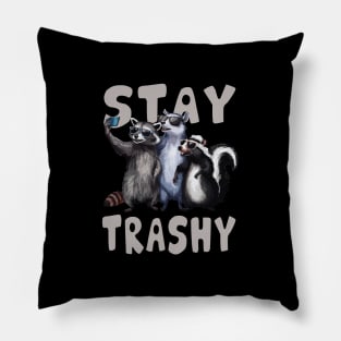 Stay trashy - raccoon Opossum skunk Pillow