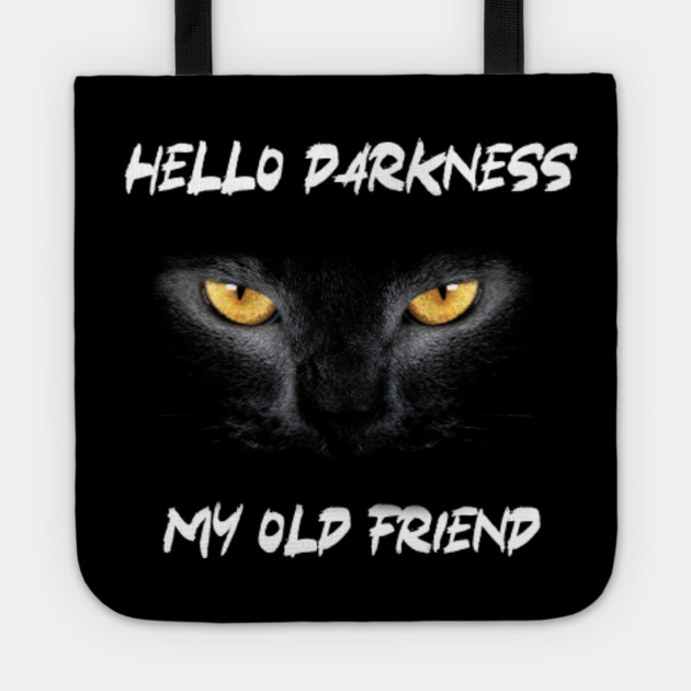 Hello Darkness My Old Friend Hello Darkness My Old Friend Black