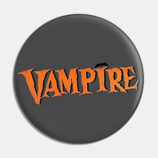 Vampire! Pin