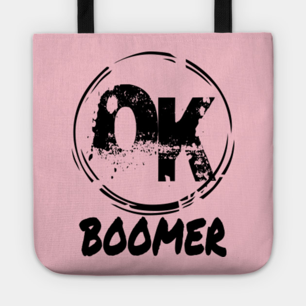 Ok Boomer Millenial Meme Gen Z Generation Trending Ok Boomer