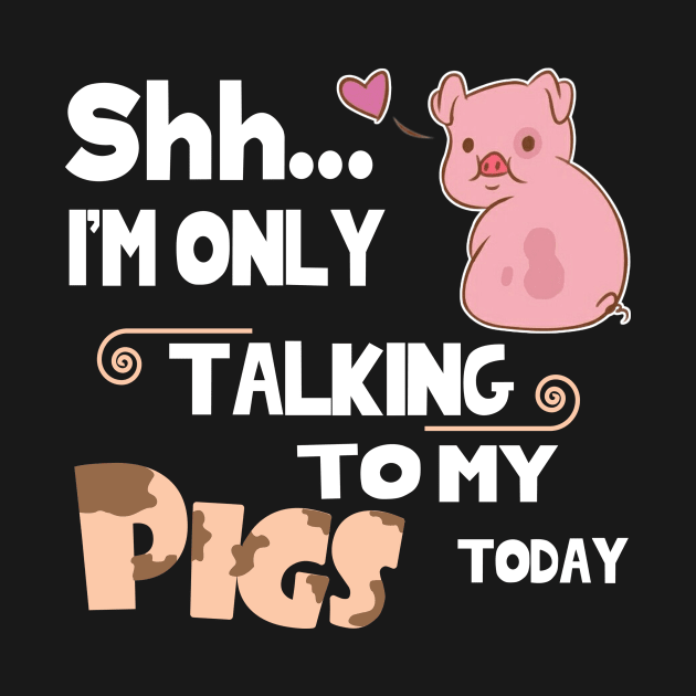 I'm only talking to my pig today. by tonydale
