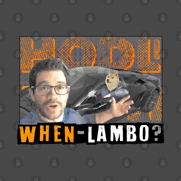 When Lambo  - Tai lopez dogecoin by Pixel-High