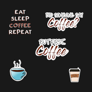 Coffee Sticker Pack T-Shirt