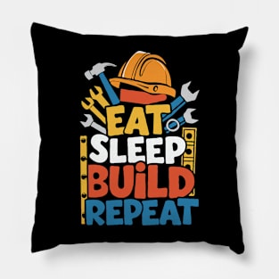 Eat Sleep Build Repeat. Funny Construction Pillow