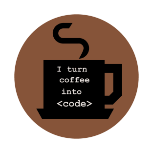 Developer - I turn coffee into code T-Shirt