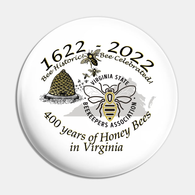 VSBA 400yr Anniversary T-Shirt Logo Pin by Virginia State Beekeepers