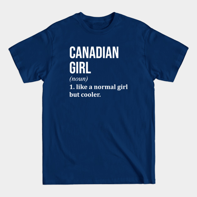 Discover Funny And Awesome Definition Style Saying Canada Canadian