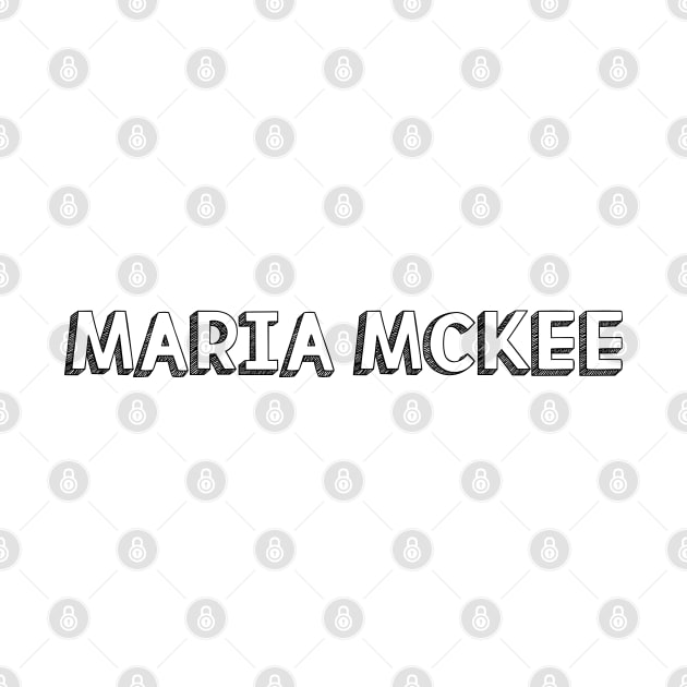 Maria Mckee <//> Typography Design by Aqumoet