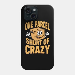 Crazy Postman delivery Phone Case