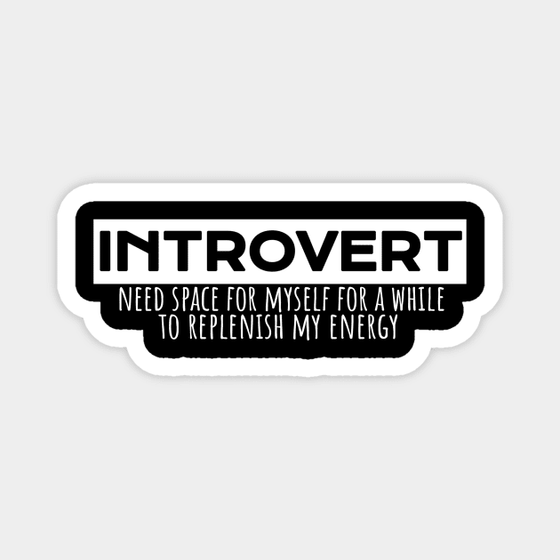 INTROVERT style Magnet by MofisART