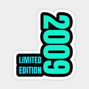 Limited Edition 2009 Magnet