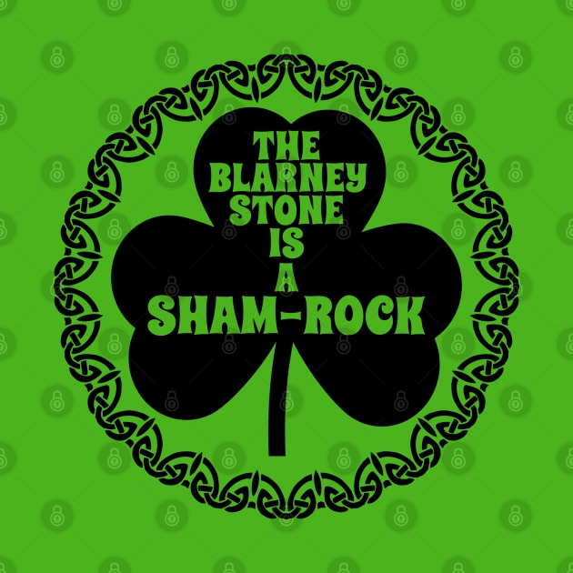 Funny St Patricks Day _ The Blarney Stone Is A Shamrock Pun by POD Creations