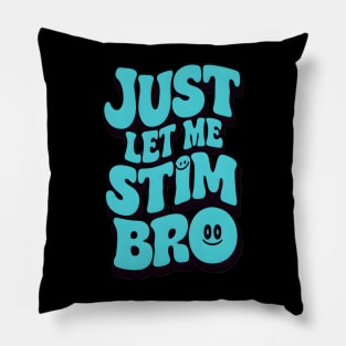 "Stim Space: Embrace Your Pace" Pillow