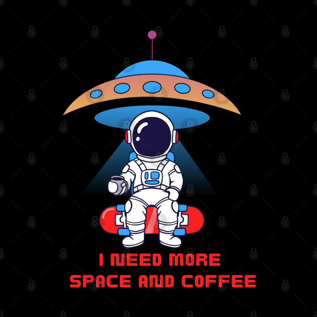 I need more space and coffee by Artist usha