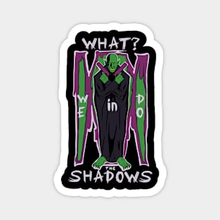 what we do in the shadows Magnet