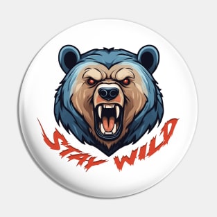 Stay Wild, Bear Pin