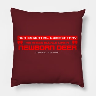 "Knees Buckle Like A Newborn Deer" Pillow