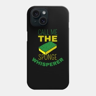 Call Me The Sponge Whisperer Phone Case