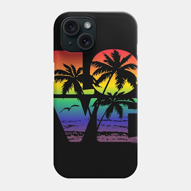 Love is Love Gay Pride LGBT Beach | BearlyBrand Phone Case by The Bearly Brand