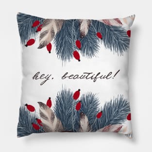 Hey, Beautiful! Pillow