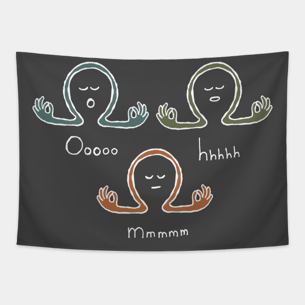 Meditating OHM science joke Tapestry by HAVE SOME FUN