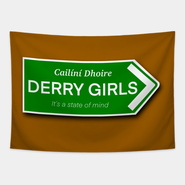 Derry Girls Sign Tapestry by Maddy Young