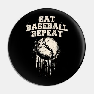 Eat Baseball Repeat Pin