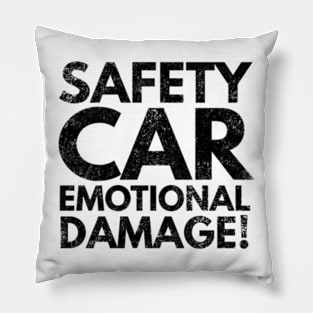 Safety Car Emotional Damage Pillow