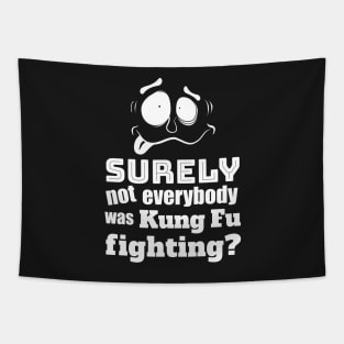 Fathers Day Dad Joke Crazy Kung Fu Fighting Tapestry