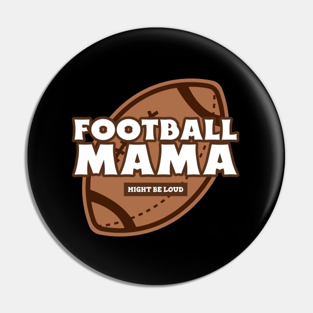 Football Mama Funny Football Mom Mom Football Team Mom Football Pin by TV Dinners