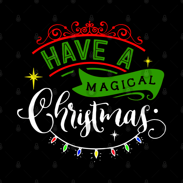 Have a Magical Christmas by MarinasingerDesigns