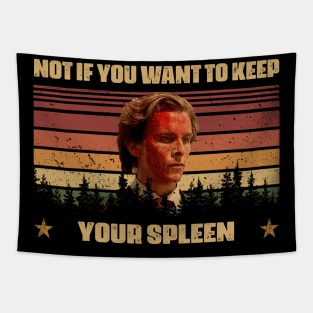 Graphic Not If You Want To Keep Your Spleen Tapestry