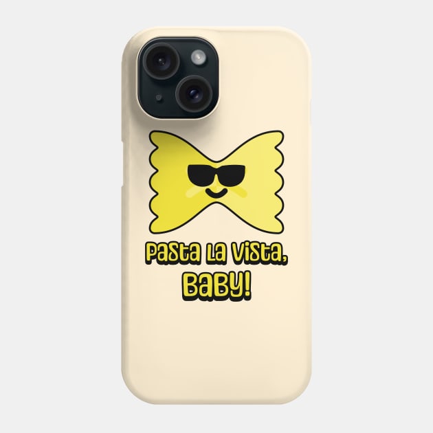 Pasta La Vista, Baby! Cute and Punny Pasta Cartoon Phone Case by Cute And Punny