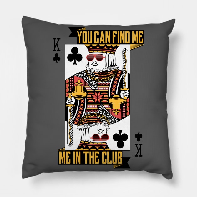 King of the Club Pillow by ThreeHaresWares