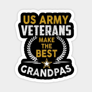 US Army Veterans Make the Best Grandpas T-Shirt Army Veteran Magnet