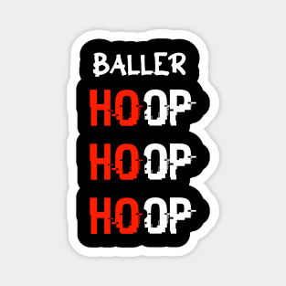 Baller Hoop Hoop Hoop Ho Ho Ho Red Magnet