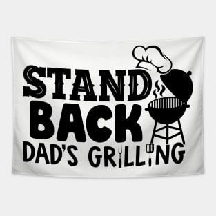 stand back dad's grilling Tapestry